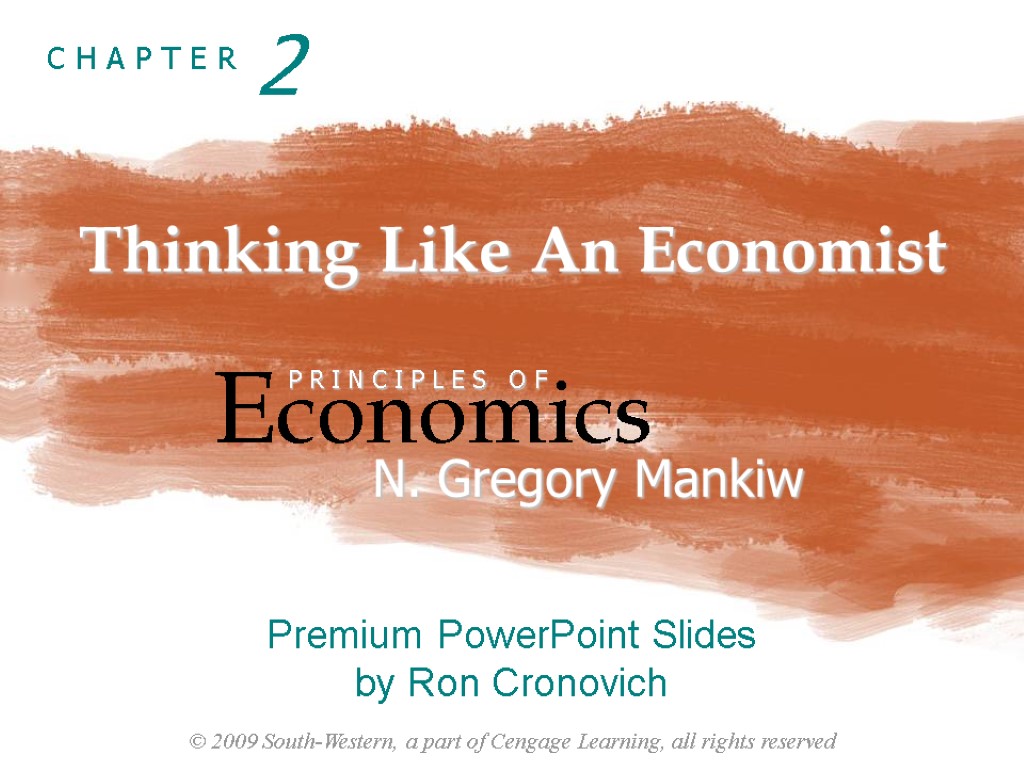 Thinking Like An Economist Economics P R I N C I P L E